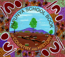 Papunya School Book of Country and History - School, Papunya