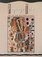 Papunya Tula: Art of the Western Desert