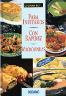 Para Invitados Con Rapidez Microondas