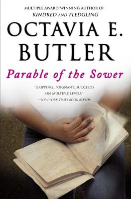 Parable of the Sower - Butler, Octavia E