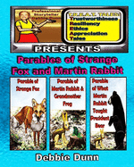 Parables of Strange Fox & Martin Rabbit