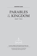 Parables of the Kingdom: Part Two: Study Guide Only