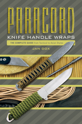 Paracord Knife Handle Wraps: The Complete Guide, from Tactical to Asian Styles - Dox, Jan