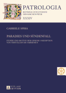 Paradies Und Suendenfall: Stoffe Und Motive Der Genesis 3-Rezeption Von Tertullian Bis Ambrosius
