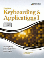 Paradigm Keyboarding and Applications I: Sessions 1-60 Using Microsoft Word 2013: Text and Snap Online Lab