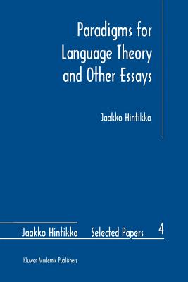 Paradigms for Language Theory and Other Essays - Hintikka, Jaakko