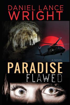 Paradise Flawed - Wright, Daniel Lance