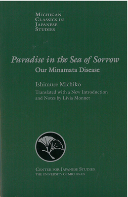 Paradise in the Sea of Sorrow: Our Minamata Disease Volume 25 - Ishimure, Michiko