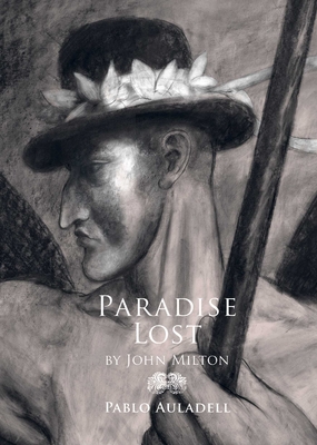 Paradise Lost: A Graphic Novel - Auladell, Pablo, and Milton, John, Professor