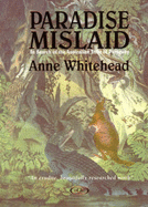 Paradise Mislaid: In Search of the Australian Tribe of Papaguay - Whitehead, A, and Whitehead, Anne