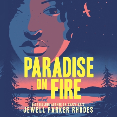 Paradise on Fire - Rhodes, Jewell Parker, and Collier, Tyla (Read by)