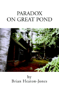 Paradox or on Great Pond