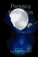 Paragoy Dimension: Dimensions Saga Book 2