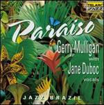 Paraiso - Gerry Mulligan with Jane Duboc