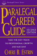 Paralegal Career Guide, Third Edition