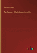 Paralipomeni della Batracomiomachia