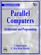 Parallel Computers: Architecture and Programming