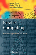 Parallel Computing: Numerics, Applications, and Trends