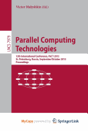 Parallel Computing Technologies: 12th International Conference, PaCT 2013, St. Petersburg, Russia, September 30-October 4, 2013, Proceedings