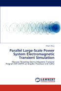 Parallel Large-Scale Power System Electromagnetic Transient Simulation
