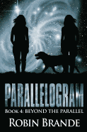 Parallelogram (Book 4: Beyond the Parallel)