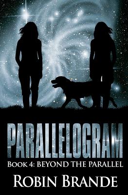 Parallelogram (Book 4: Beyond the Parallel) - Brande, Robin