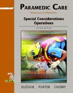 Paramedic Care: Principles and Practice, Volume 5: Special Considerations Operations - Bledsoe, Bryan E, and Porter, Robert S, and Cherry, Richard A, Ms.