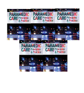 Paramedic Care: Principles & Practice, Volumes 1-5