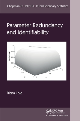 Parameter Redundancy and Identifiability - Cole, Diana
