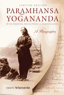 Paramhansa Yogananda: A Biography, with Personal Reflections and Reminiscences - Kriyananda