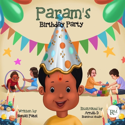 Param's Birthday Party - Patel, Hemali