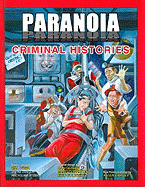 Paranoia: Criminal Histories