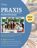 ParaProfessional Study Guide: ParaPro Assessment Exam Prep with Practice Test Questions
