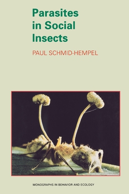 Parasites in Social Insects - Schmid-Hempel, Paul