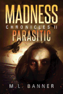 Parasitic: An Apocalyptic-Horror Thriller