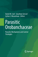 Parasitic Orobanchaceae: Parasitic Mechanisms and Control Strategies