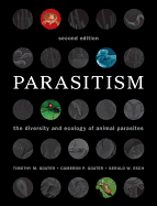 Parasitism: The Diversity and Ecology of Animal Parasites