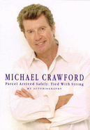 Parcel Arrived Safely: Tied with String - Crawford, Michael
