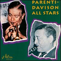 Parenti-Davison All Stars, Vol. 1 - Tony Parenti & Wild Bill Davison