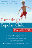 Parenting a Bipolar Child: What to Do and Why