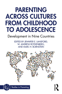 Parenting Across Cultures from Childhood to Adolescence: Development in Nine Countries