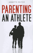 Parenting an Athlete