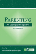 Parenting: An Ecological Perspective