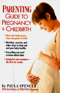 Parenting Guide to Pregnancy & Childbirth