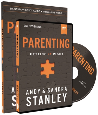 Parenting Study Guide with DVD: Getting It Right - Stanley, Andy, and Stanley, Sandra