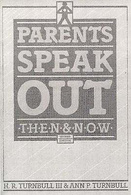 Parents Speak Out: Then and Now - Turnbull, H Rutherford, and Turnbull, Ann, Ed