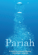 Pariah: A Vasily Korsokovach Mystery