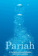 Pariah: A Vasily Korsokovach Mystery