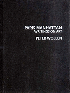 Paris Manhattan: Writings on Art