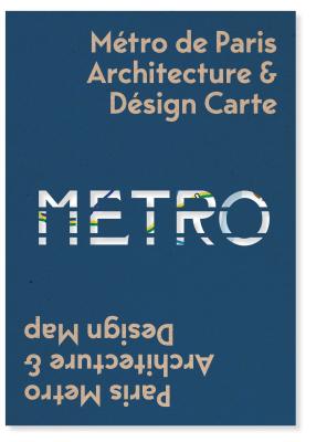 Paris Metro Architecture and Design Map - Ovenden, Mark